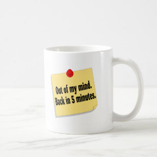 Aus meiner Sinnesrückseite in 5 Minuten heraus Kaffeetasse