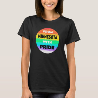 Aus Minnesota mit pride LGBTQ-Redewendungen LGBT-A T-Shirt