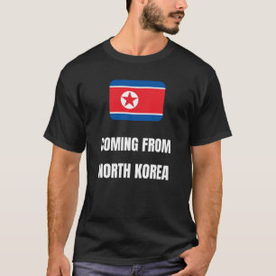 Aus Nordkorea kommen T-Shirt