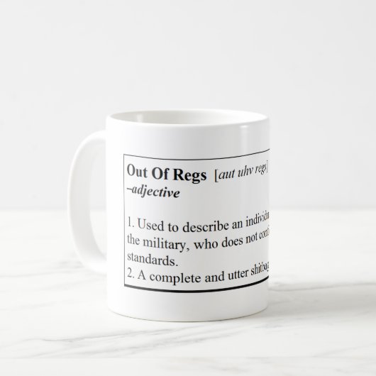 Aus Regs Definitions-Tasse heraus Kaffeetasse (Vorderseite Links)