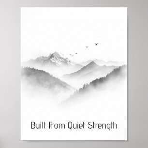 Aus Stiller Stärke Gebaut Poster