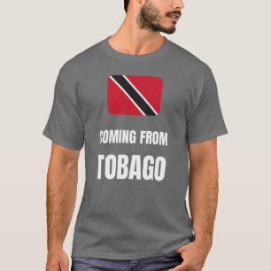 Aus Tobago kommend T-Shirt