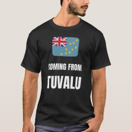 Aus Tuvalu kommend T-Shirt