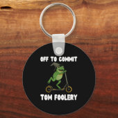 Aus, um Tomfoolery T-Shirt Frog Toad Weirdcore C Schlüsselanhänger (Vorderseite)