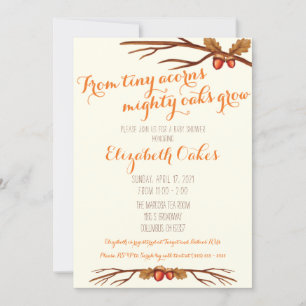 Aus winzigen Acorns Mighty Oaks wachsen Babydusche Einladung