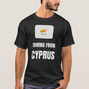 Aus Zypern kommen T-Shirt