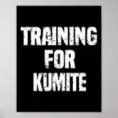 Ausbildung für Kumite Karate Spaß sarkastisch Poster (Vorne)