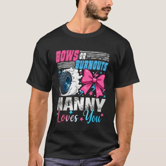 Ausbrennen oder Bows Nanny liebt dich Geschlecht E T-Shirt (Vorderseite)
