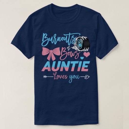Ausbrüche oder Bows Tanten Lieben, die Sie Geschle T-Shirt (Design vorne)