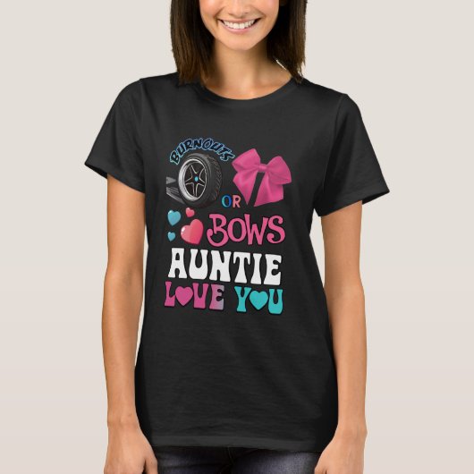 Ausbrüche oder Bows Tanten Lieben Sie Geschlecht o T-Shirt (Vorderseite)