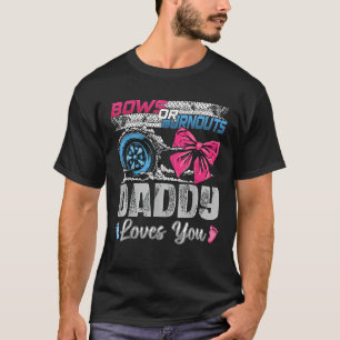 Ausbuchtungen oder Bows Daddy Lieben Sie Geschlech T-Shirt