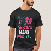 Ausbuchtungen oder Bows Mimi Lieben Sie Geschlecht T-Shirt (Vorderseite)