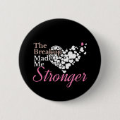 Auseinandersetzung hat mich stärker gemacht - Unte Button (Vorderseite)