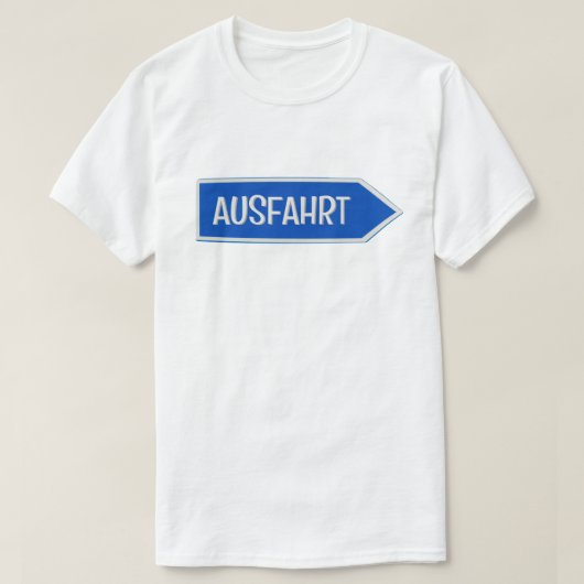 Ausfahrt T-Shirt (Design vorne)
