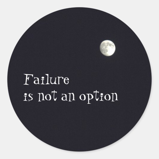 Ausfall in nicht einer Wahl Runder Aufkleber (Vorderseite)