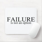 Ausfall ist nicht eine Wahl Mousepad (Mit Mouse)