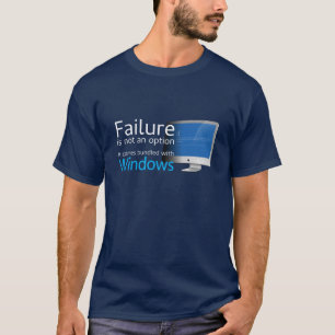 Ausfall ist nicht eine Wahl… Zusammengerollt mit T-Shirt