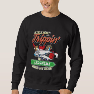 Ausflug nach Indonesien mit meiner Stammesfamilie Sweatshirt