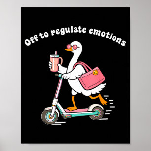 Ausflug zur Regulierung der Emotionen Lustige Gans Poster