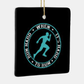 Ausführen - Führen Sie einen harten Run aus, wenn  Keramikornament (Rechts)