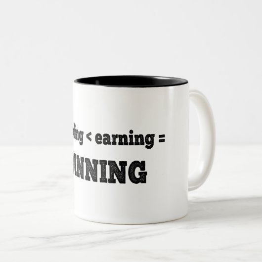 Ausgaben, die weniger als das Verdienen ausgeben, Zweifarbige Tasse (VorderseiteRechts)