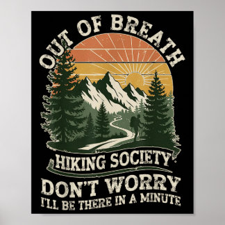 Ausgeatmete Wandergesellschaft Funny Outdoor Zitat Poster