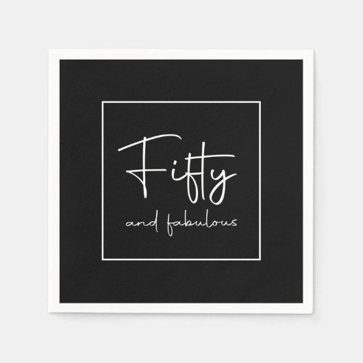 Ausgereifte Script Calligraphy Fifty & fabulous Serviette (Vorderseite)