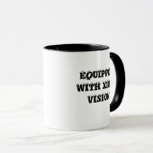 AUSGERÜSTET MIT RÖNTGENSTRAHL-VISION TASSE (VorderseiteRechts)