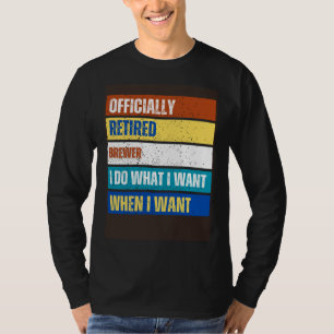 Ausgeschiedener Brauer Ruhestand Ausgeschiedener T-Shirt