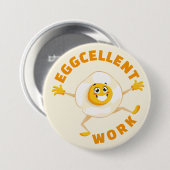 Ausgezeichnete Arbeit Ausgezeichnete Egg Fun Food Button (Vorne & Hinten)