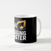 Ausgrabungsgrabungsgrabungsjagd Egg Funny Kaffeetasse (VorderseiteRechts)