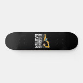 Ausgrabungsgrabungsgrabungsjagd Egg Funny Skateboard (Horizontal)