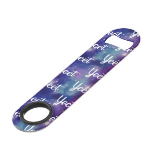 Ausklammerung der Yeet Expression Space Galaxy Speed Flaschenöffner