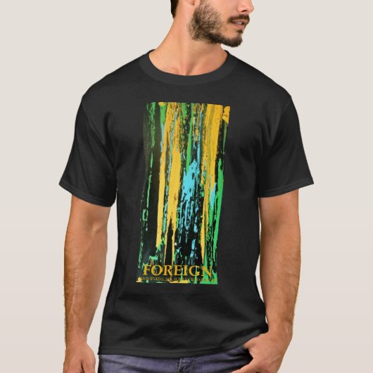 AUSLÄNDISCH T-Shirt (Vorderseite)