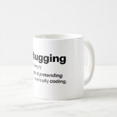 Ausprüfen - vortäuschend sind Sie wirklich Kaffeetasse (VorderseiteRechts)