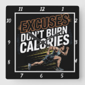 Ausreden Brennt den Kalorienführer nicht Quadratische Wanduhr (Vorderseite)