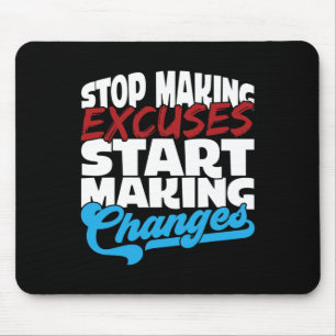 Ausreden fangen an, die Abhängigkeit zu ändern Mousepad