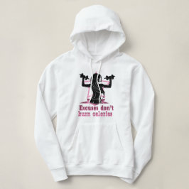 Ausreden verbrennen keine Kalorien Hoodie