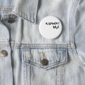 Ausrichtungsproblem-Typografie-Lapelpin Button (Beispiel)