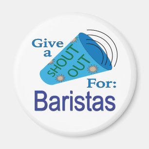 Ausrufen für Baristas Magnet