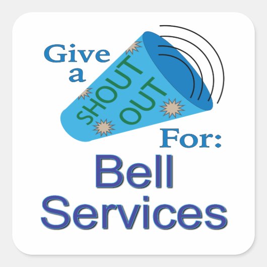Ausrufen für Bell Services Quadratischer Aufkleber (Vorderseite)