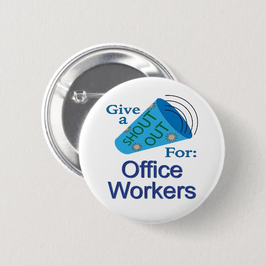 Ausrufen für Büroangestellte Button (Vorne & Hinten)