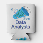 Ausrufen für Datenanalytiker Dosenkühler (Rückseite)