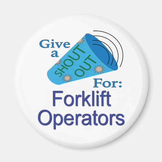 Ausrufen für Gabelstaplerbetreiber Magnet (Vorne)