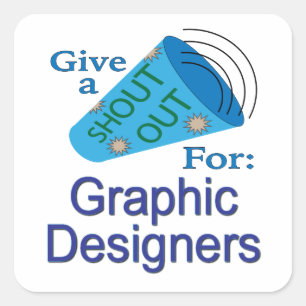 Ausrufen für Grafikdesigner Quadratischer Aufkleber