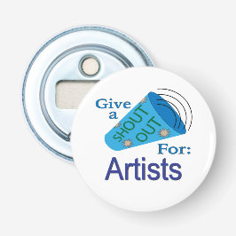 Ausrufen für Künstler Flaschenöffner