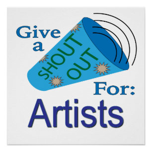 Ausrufen für Künstler Poster