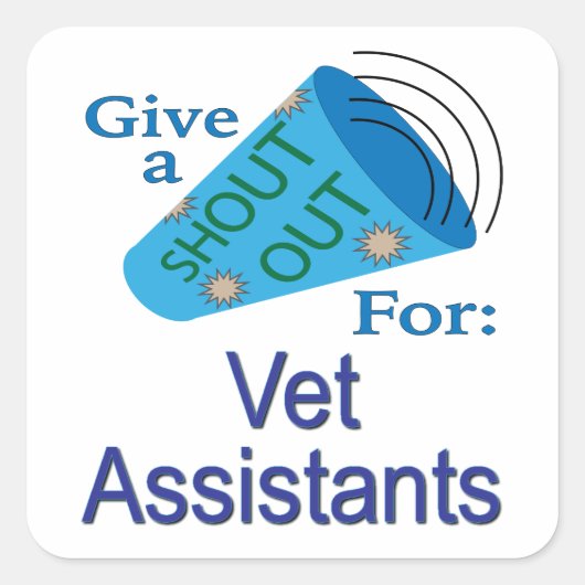 Ausrufen für Vet-Assistenten Quadratischer Aufkleber (Vorderseite)