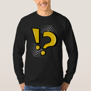 Ausrufezeichen Fragezeichen Satzzeichen Sc T-Shirt