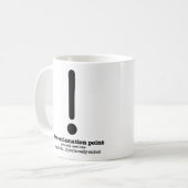 Ausrufs-Punkt-Grammatik-Tassen-lustige Kaffeetasse (Vorderseite Links)